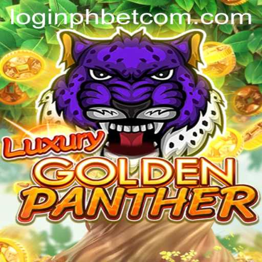 Discover the Thrills of LUXURYGOLDENPANTHER: A New Gaming Experience